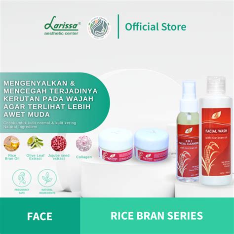 Jual Paket Rice Bran Series Larissa Facial Wash Rb Kab Sleman