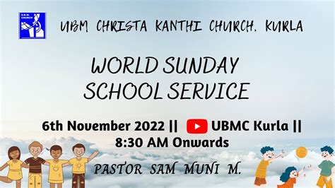 U B M Christa Kanthi Church Kurla 6th November 2022 WORLD SUNDAY