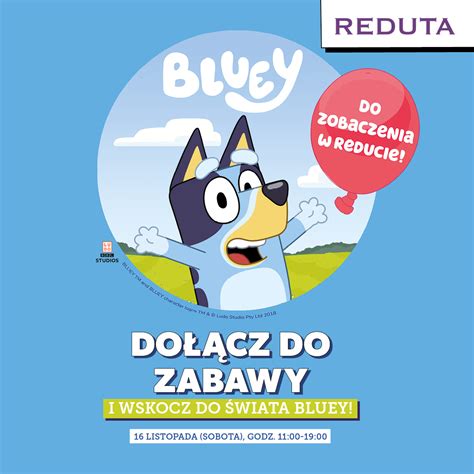 Niezwykłe Spotkanie z Bluey w Reducie Centrum Handlowe Reduta