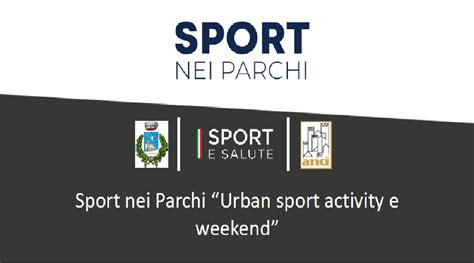 Urban Sport Activity Weekend Una Domenica Di Sport Itvalverde