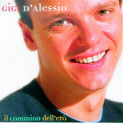 Gigi D Alessio Best Songs Discography Lyrics