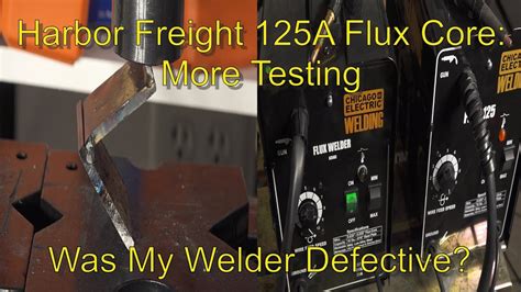 Harbor Freight Flux Core Weld Strength Testing Pt 3 Youtube