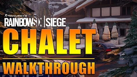 Rainbow Six Siege In Depth Chalet Walkthrough Ubisoft Help