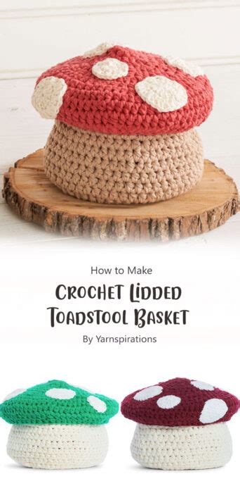 Amazing Mushroom Basket Free Crochet Pattern Ideas - Carolinamontoni.com