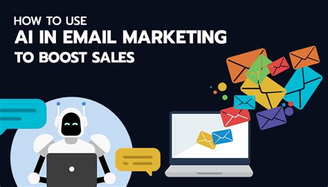 How To Use Ai In Email Marketing To Boost Sales