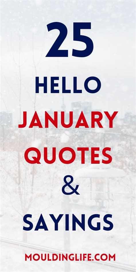 Welcome January Quotes And Sayings January Quotes Hello January