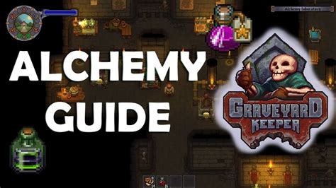 Complete Alchemy Tutorial Graveyard Keeper Youtube