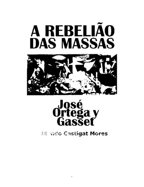 Ortega Y Gasset A Rebelião Das Massas Img