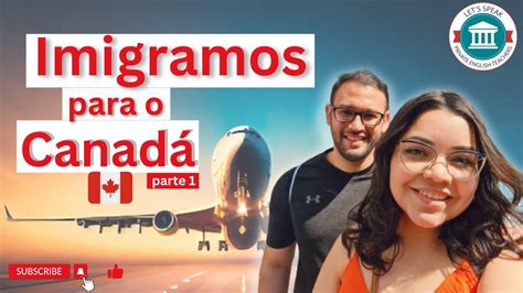 Imigramos Para O CanadÁ Como Residentes Permanentes Dia Da Viagem