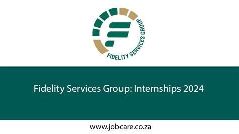 Fidelity Services Group Internships 2024 Jobcare