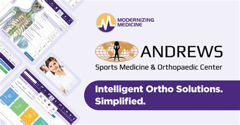 Andrews Sports Medicine And Orthopaedic Center Upgrades To Modernizing Medicine’s Ema® Ehr System