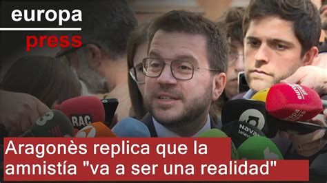 Aragon S Replica A Los Barones Del Pp Que La Amnist A Va A Ser Una