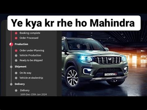 Ye Kya Kr Rhe Ho Mahindra Scorpio N Delivery Update Youtube