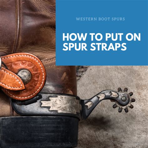 how to put spur straps on spurs