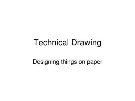 Ppt Technical Drawing Powerpoint Presentation Free Download Id9639471