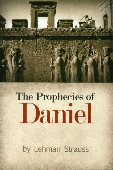 The Prophecies of Daniel – Fundamental Baptist Books