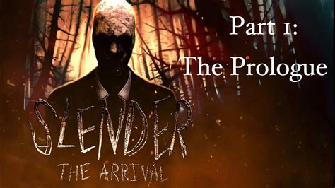 Slender The Arrival Part 1 Hes Back YouTube