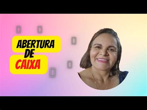 Abertura De Caixa Youtube