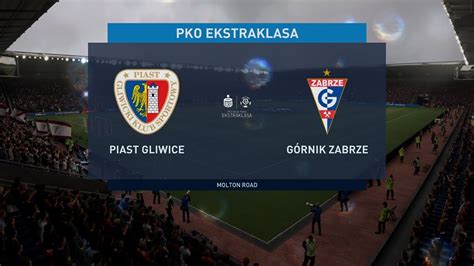 Fifa Ekstraklasa Piast Gliwice G Rnik Zabrze Emkasport