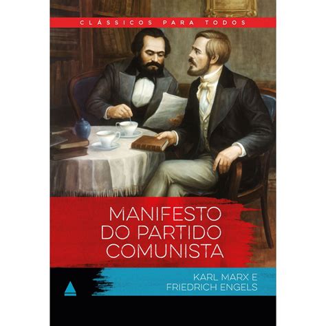 Livro Manifesto Do Partido Comunista Cl Ssico Para Todos Submarino