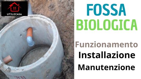 Fossa Biologica Installazione Manutenzione E Funzionamento