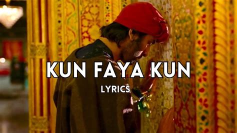 Kun Faya Kun Lyrics Rockstar Ranbir Kapoor A R Rahman Javed Ali