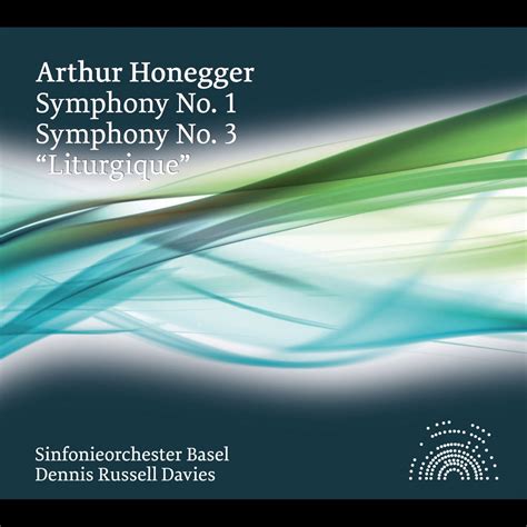 Honegger Symphonies Nos Liturgique