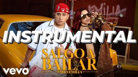 SALGO A BAILAR FMK X EMILIA INSTRUMENTAL YouTube