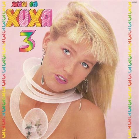 Xuxa Xou Da Xuxa Lyrics And Tracklist Genius