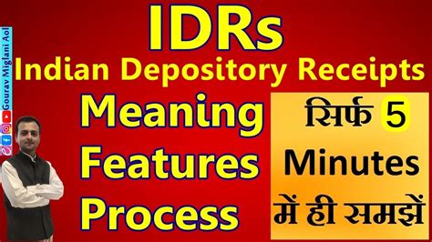 Meaning Features Process Of Indian Depository Receipts IDRs YouTube