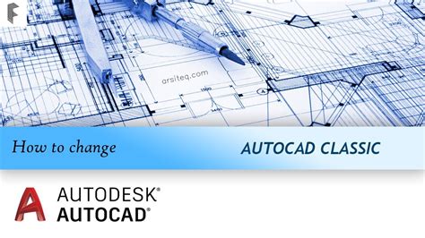 Cara Mengubah AutoCAD Menjadi Classic YouTube