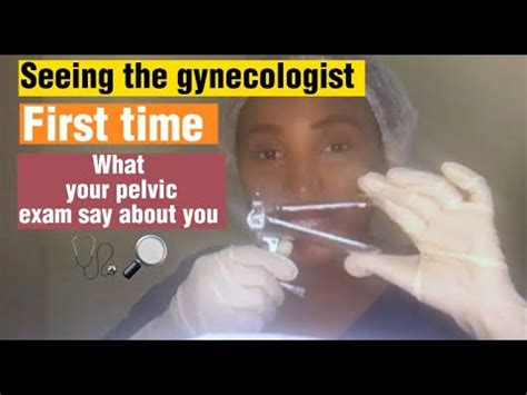 Asmr Seeing The Gynecologist First Time Pelvic Exam Youtube