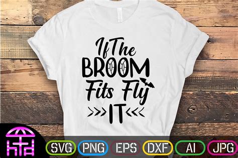 If The Broom Fits Fly It SVG Halloween Graphic By The Printable