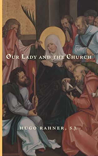 Our Lady And The Church EBook Rahner Hugo Amazon In Books