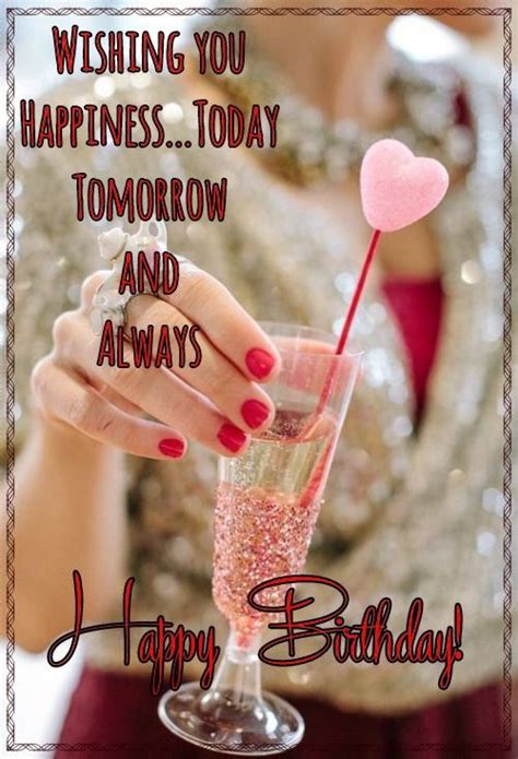 Wishing You Happiness Today Tomorrow And Always Happy Birthday Wishes