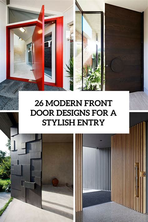 26 Modern Front Door Designs For A Stylish Entry - Shelterness