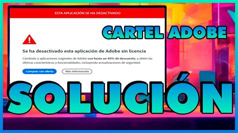 SOLUCIÓN Se ha DESACTIVADO esta aplicación de ADOBE SIN LICENCIA