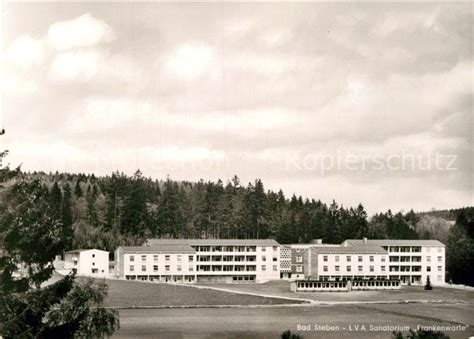 Ak Ansichtskarte Bad Steben Sanatorium Frankenwarte Kat Bad Steben