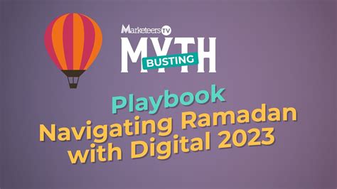 Insight Strategy Marketing Ramadan 2023 Myth Busting 3 X Google