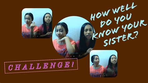 Vlog1 How Well Do You Know Your Sister Challenge Youtube