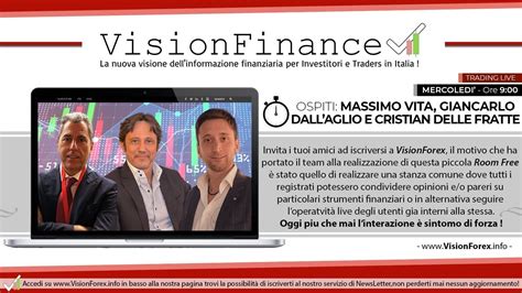 Trading Room Setttembre Con Massimo Vita Giancarlo Dall Aglio E