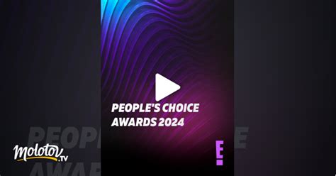 People S Choice Awards 2024 En Streaming Sur E