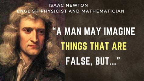 Isaac Newton Quotes That Will Improve Your Life Quotes That Will Make You Genius Youtube