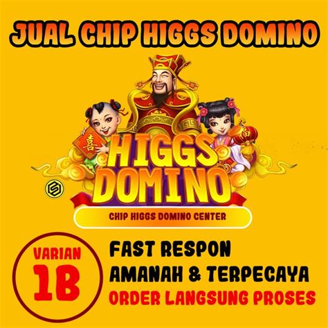 Jual Chip Kuning Higgs Domino B Di Lapak Chip Higgs Domino Center