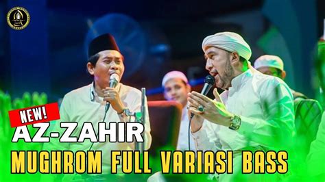 Majlis Sholawat Azzahir Mughrom Full Variasi Bass Habib Bidin Assegaf