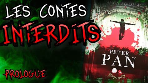 Les Contes Interdits Peter Pan Prologue Youtube