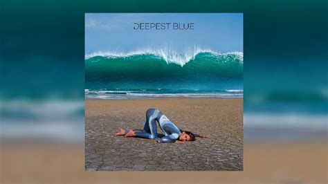 Deepest Blue Deepest Blue Official Audio Youtube