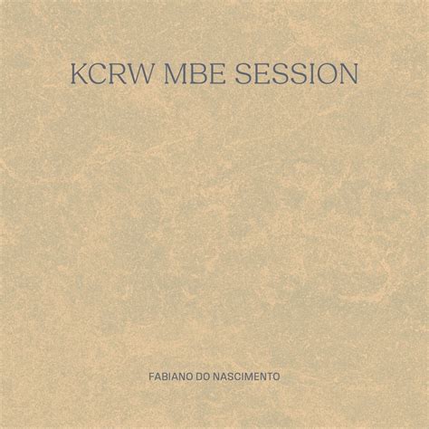 Fabiano Do Nascimento KCRW MBE Session Reviews Album Of The Year