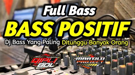 Dj Full Bass Paling Cocok Buat Cek Sound Youtube