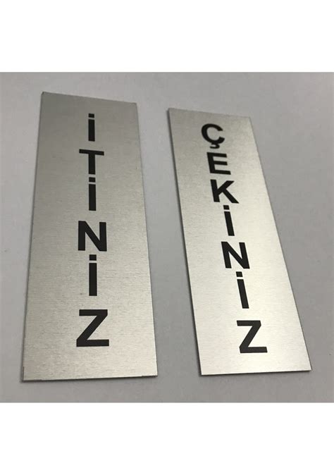 Itiniz Çekiniz Tabelası 2 Adet Kapı Yönlendirme Levhası 15 X 5 Cm